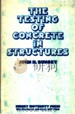 THE TESTING OF CONCRETE IN STRUCTURES PDF电子版封面