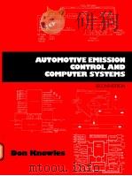 AUTOMOTIVE EMISSION CONTROL AND COMPUTER SYSTEMS PDF电子版封面 0130541567
