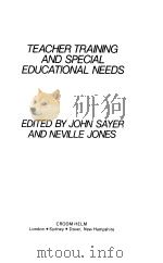 TEACHER TRAINING AND SPECIAL EDUCATIONAL NEEDS PDF电子版封面 0709933797