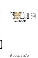 Hazardous Waste Minimization Handbook PDF电子版封面