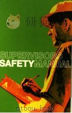SUPERVISORS SAFETY MANUAL PDF电子版封面