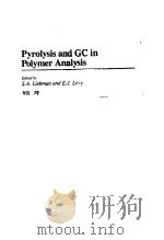 Pyrolysis and GC in Polymer Analysis Vol 29 PDF电子版封面
