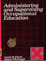 Administering and Supervising Occupational Education PDF电子版封面 0130048380