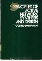 PRINCIPLES OF ACTIVE NETWORK SYNTHESIS AND DESIGN（ PDF版）