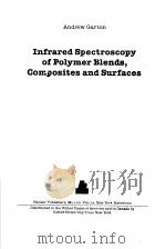 Infrared Spectroscopy of Polymer Blends，Composites and Surfaces（ PDF版）