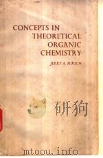 CONCEPTS IN THEORETICAL ORGANIC CHEMISTRY PDF电子版封面