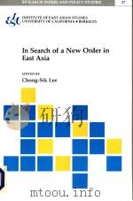 In Search of a New Order in East Asia PDF电子版封面 1557290288 Chong-Sik Lee
