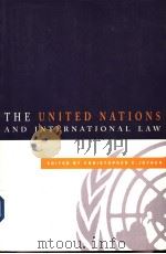 THE UNITED NATIONS AND INTERNATIONAL LAW PDF电子版封面 0521586593 CHRISTOPHER C.JOYNER(Georgetow