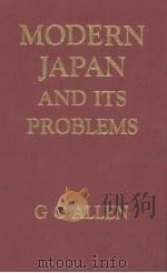 MODERN JAPAN AND ITS PROBLEMS PDF电子版封面 0485113104 G.C.ALLEN