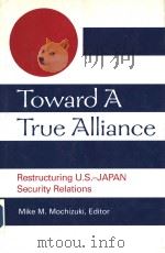 Toward a True Alliance PDF电子版封面 0815758006