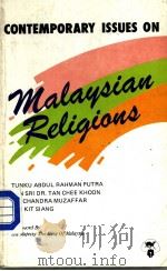CONTEMPORARY ISSUES ON malaysian Religians PDF电子版封面 9679780333 TUNKU ABDUL RAHMAN PUTRA TAN S