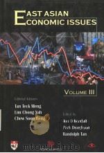 EAST ASIAN ECONOMIC ISSUES  VOLUME Ⅲ     PDF电子版封面  9810232985  Jon D Kendall Park Donghyun Ra 