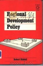 Regional Development Policy The struggle for rural progress in low-income nations PDF电子版封面 0312669046