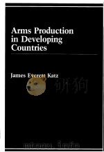 Arms Production in Developing Countries An Analysis of Decision Making PDF电子版封面 0669058726