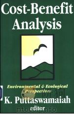 Cost-Benefit Analysis:Environmental and Ecological Perspectives PDF电子版封面 0765807068 Dr.K.Puttaswamaiah