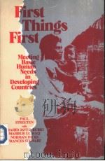 FIRST THINGS FIRST  MEETING BASIC HUMAN NEEDS IN THE DEVELOPING COUNTRIES（1981 PDF版）