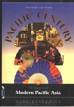 Pacific Century The Emergence of Modern Pacific Asia 1998 PDF电子版封面 073295066X