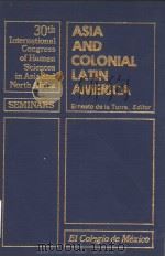 Asia and Colonial Latin America PDF电子版封面 9681201140