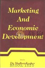 MARKETING AND ECONOMIC DEVELOPMENT PDF电子版封面 DR.MADHAV KACKER
