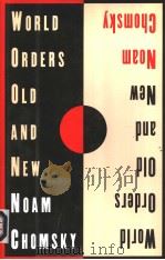 World Orders Old and New PDF电子版封面 0231101562 Noam Chomsky