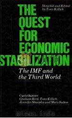 The Quest for Economic Stabilization:The IMF and the Third World PDF电子版封面 0312660278 Tony Killick