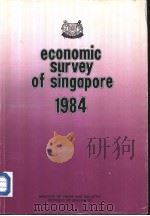 ECONOMIC SURVEY OF SINGAPORE 1984 PDF电子版封面