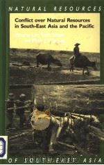 Conflict over Natural Resources in South-East Asia and the Pacific PDF电子版封面 0195889371 Lim Teck Ghee ad Mark J.Valenc