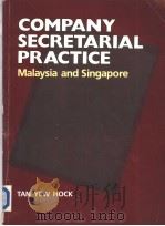 COMPANY SECRETARIAL PRACTICE Malaysia and Singapore PDF电子版封面 9679782662 TAN YEW HOCK