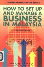 HOW TO SET UP AND MANAGE A BUSINESS IN MALAYSIA PDF电子版封面 9839839012 Goh Chen Chuan