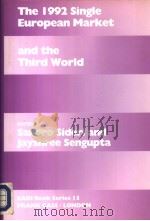 THE 1992 SINGLE EUROPEAN MARKET AND THE THIRD WORLD（1992 PDF版）