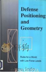 Defense Positioning and Geometry Rules for a World with Low Force Levels PDF电子版封面 0815733127