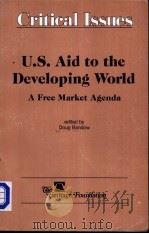 U.S.Aid to the Developing World A Free Market Agenda PDF电子版封面 0891952179 Dong Bandow
