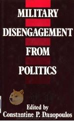 MILITARY DISENGAGEMENT FROM POLITICS（1988 PDF版）