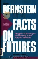 NEW FACTS ON FUTURES JAKE BERNSTEIN 1992 PDF电子版封面 1557384223