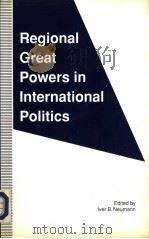 Regional Great Powers in International Politics（1992 PDF版）