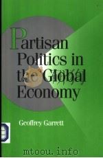 PARTISAN POLITICS IN THE GLOBAL ECONOMY 1998 PDF电子版封面 0521446902