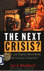 The Nest Crisis?Direct and Equity Investment in Developing Countries PDF电子版封面 1856496694