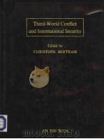 Third-World Conflict and International Security 1982 PDF电子版封面 0333329554