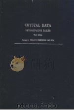 CRYSTAL DATA DETERMINATIVE TABLES Third Edition Volume 3:ORGANIC COMPOUNDS 1967-1974 CUBIC PDF电子版封面 J.D.H.Donnay