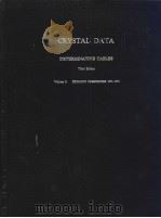 CRYSTAL DATA DETERMINATIVE TABLES Third Edition Volume 5:ORGANIC COMPOUNDS 1975-1978 CUBIC PDF电子版封面 J.D.H.Donnay