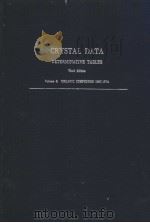 CRYSTAL DATA DETERMINATIVE TABLES Third Edition Volume 3:ORGANIC COMPOUNDS 1967-1974 ORTHORHOMBIC PDF电子版封面 J.D.H.Donnay