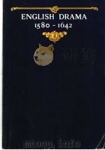 ENGLISH DRAMA 1580-1642 PDF电子版封面