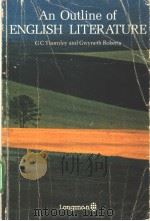An Outline of English Liter Ature PDF电子版封面 0582749174