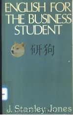 ENGLISH FOR THE BUSINESS STUDENT PDF电子版封面 0237499878