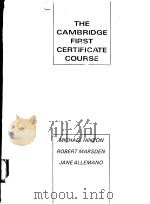 THE CAMBRIDGE FIRST CERTIFICATE COURSE PDF电子版封面