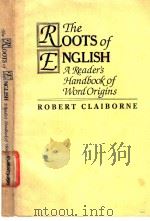 THE ROOTS OF ENGLISH PDF电子版封面