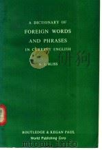 A DICTIONARY OF FOREIGN WORDS AND PHRASES IN CURRENT ENGLISH PDF电子版封面 7506212528