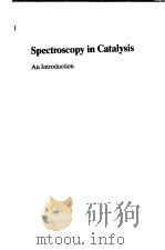 Spectroscopy in Catalysis PDF电子版封面 3527285938 J.W.Niemantsverdriet