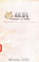 A DICTIONARY OF CONCEPTS IN NMR 1989 PDF电子版封面 0198552742 S W HOMANS