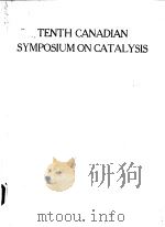 TENTH CANADIAN SYMPOSIUM ON CATALYSIS（ PDF版）